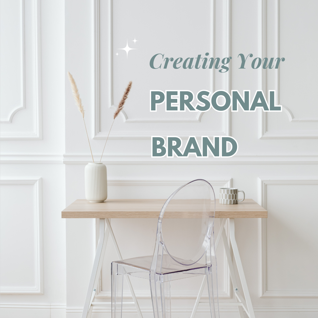 Creating Your Personal Brand
